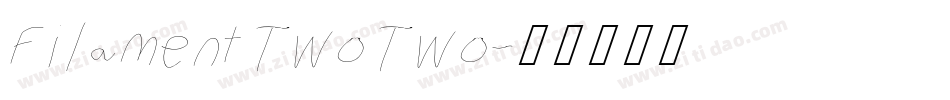 Filament Two Two字体转换